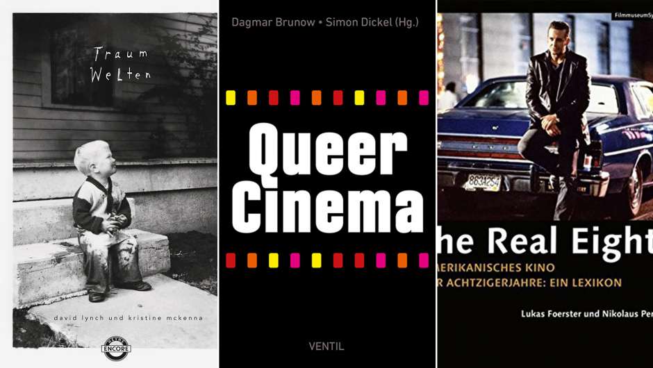 Traumwelten/Queer Cinema/The Real Eighties