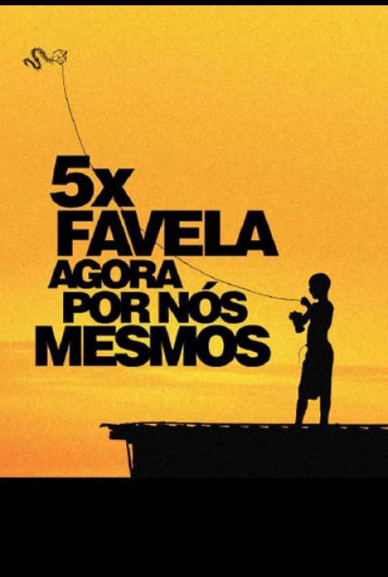5 x Favela, Agora Por Nos Mesmos - Teaser (INT)