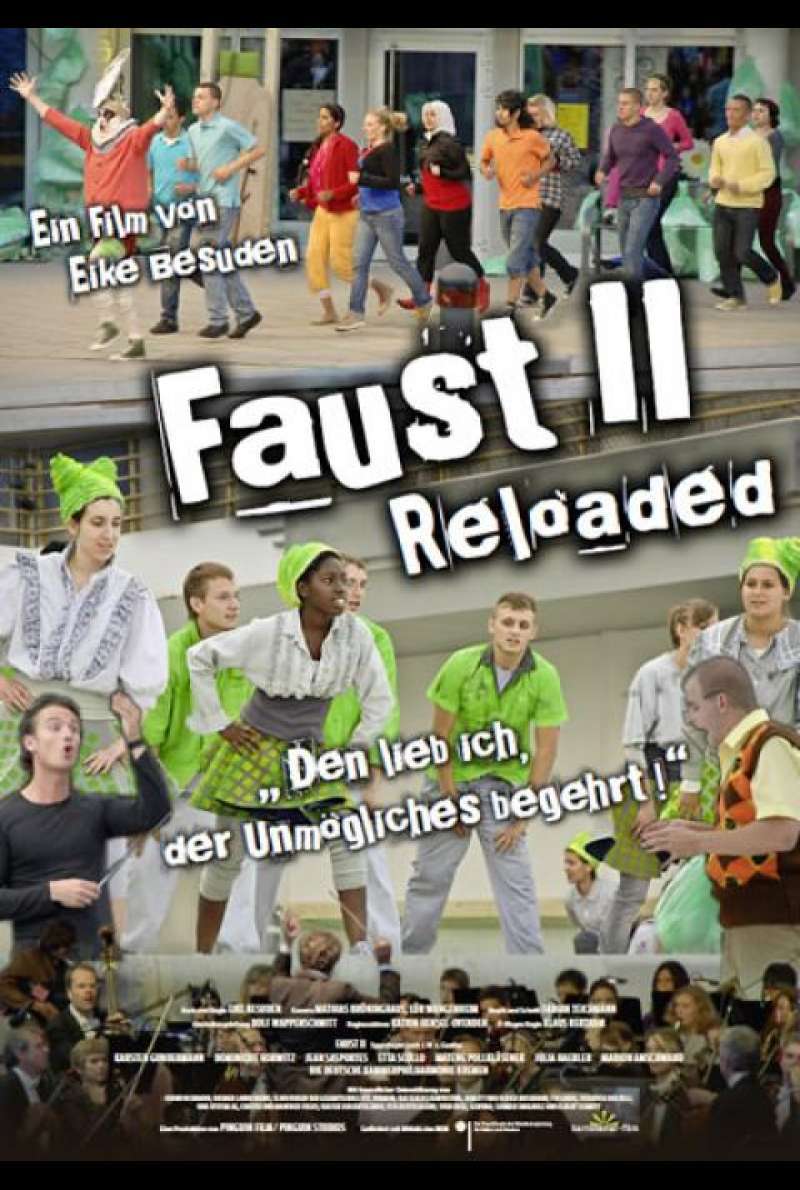 Faust II reloaded - Den lieb ich, der Unmögliches begehrt! - Filmplakat