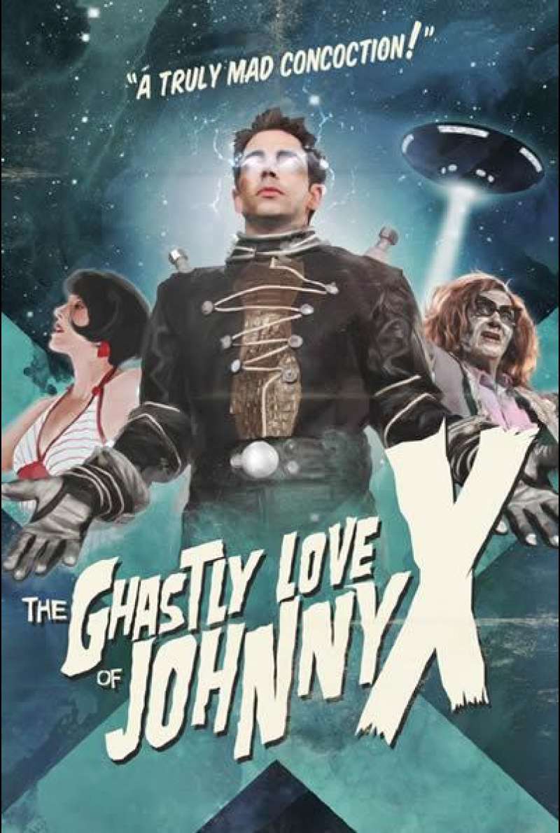 The Ghastly Love of Johnny X - Filmplakat (USA)