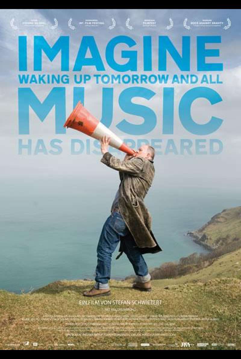 Imagine Waking Up Tomorrow and All Music Has Disappeared - Filmplakat