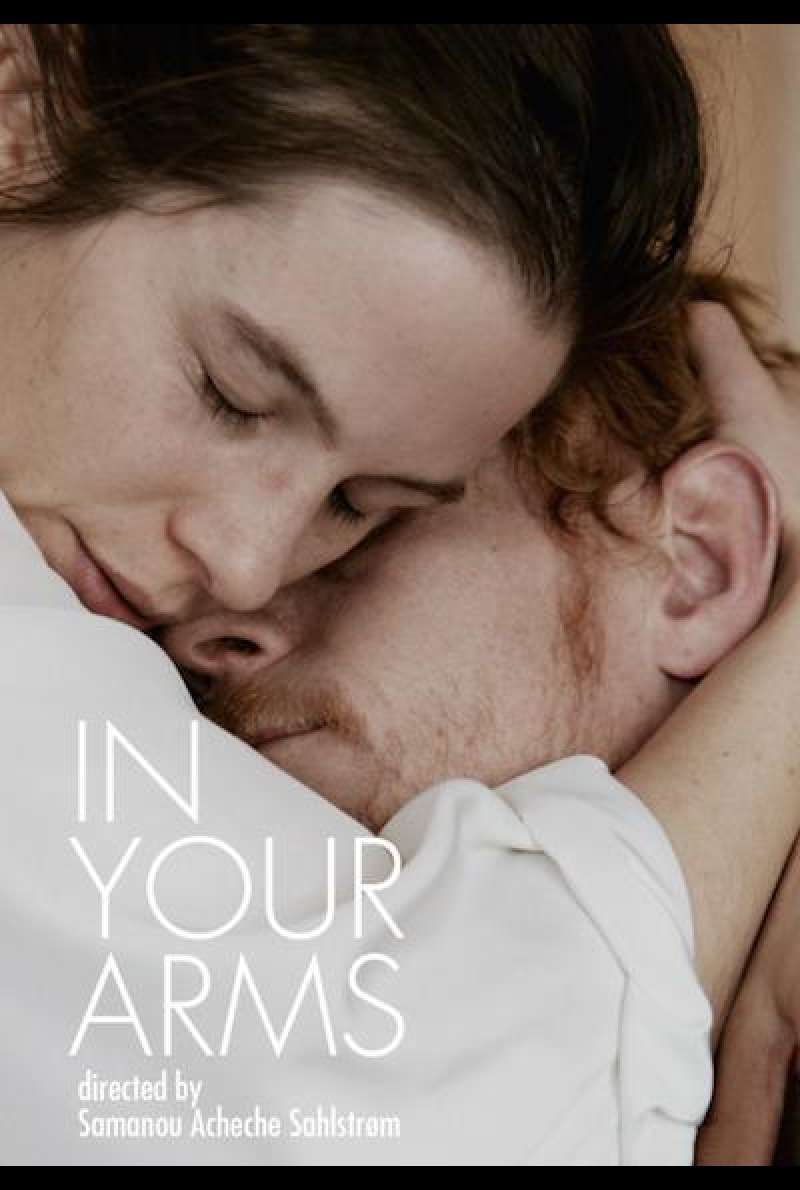 In Your Arms von Samanou Acheche Sahlstrøm - Filmplakat (INT)