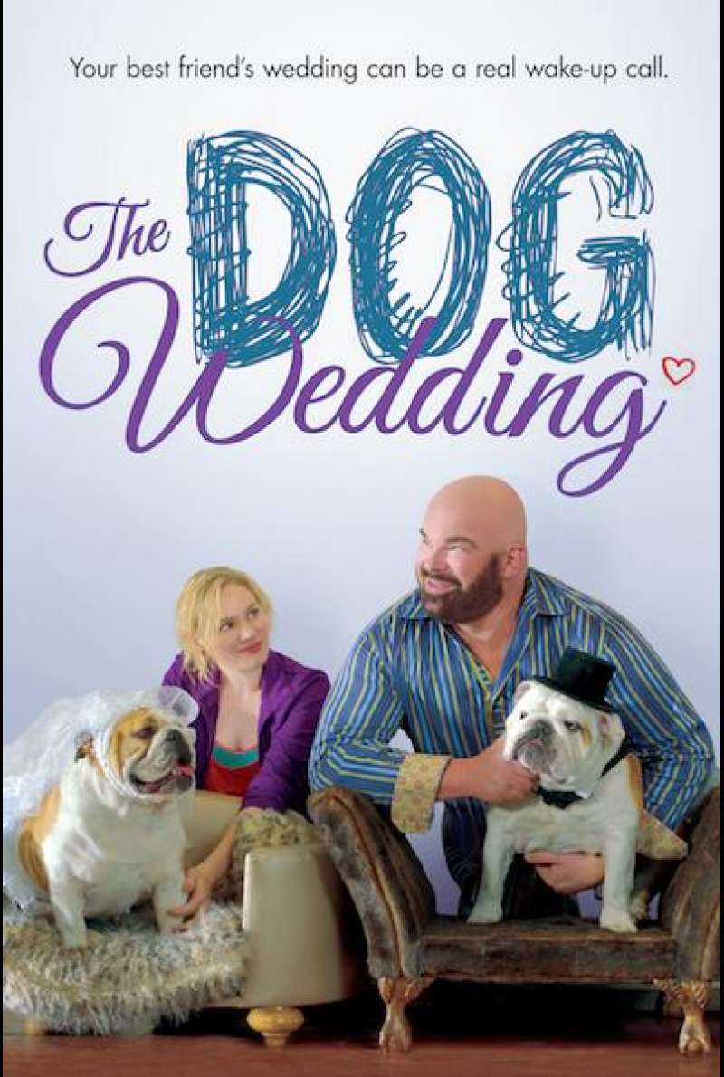 The Dog Wedding von James Lefkowitz - Filmplakat (US)