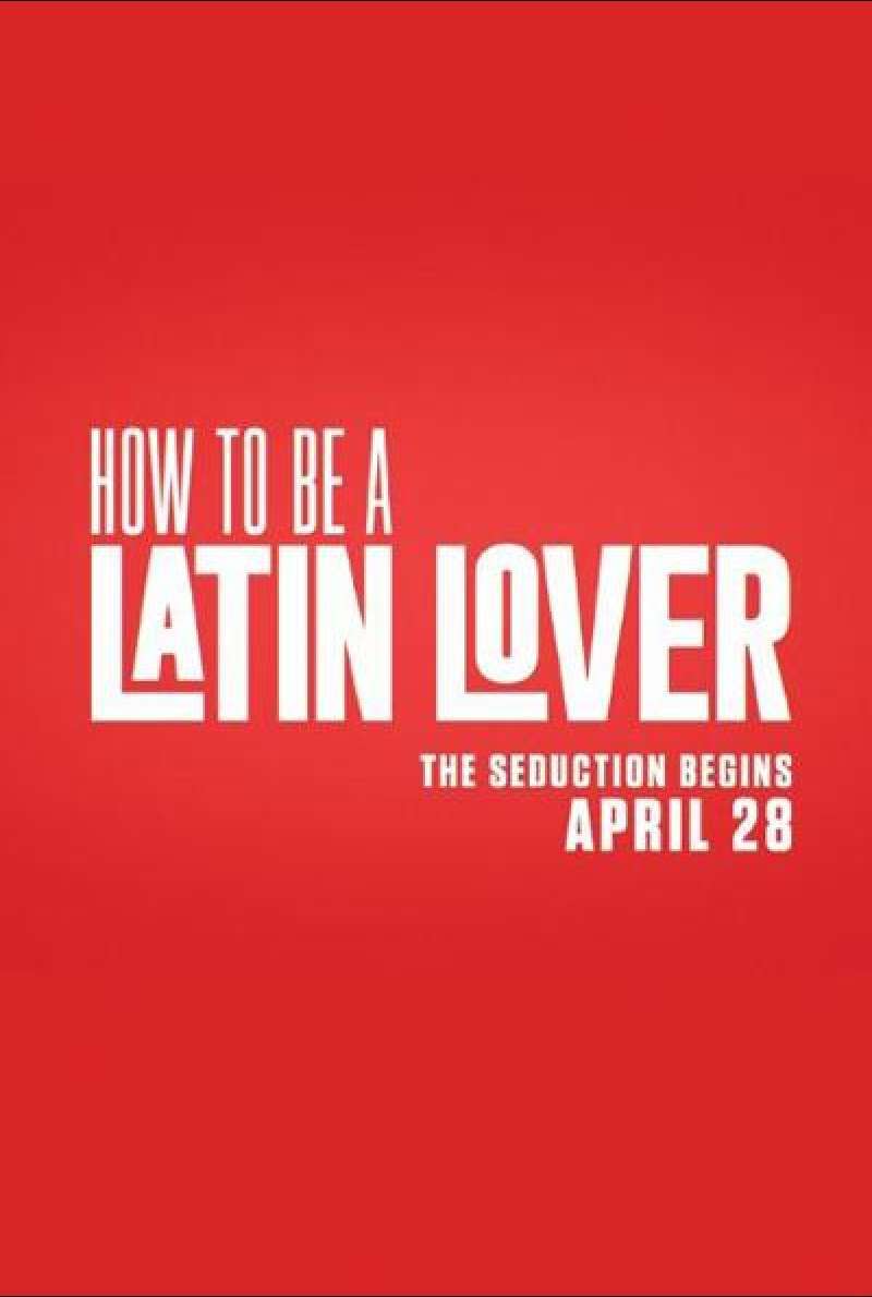 How to Be a Latin Lover von Ken Marino - Filmplakat