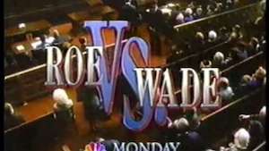 Roe vs. Wade; NBC