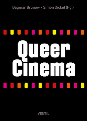 Queer Cinema, Ventil Verlag 2018