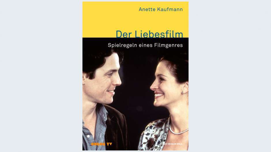 Anette Kaufmann: Der Liebesfilm