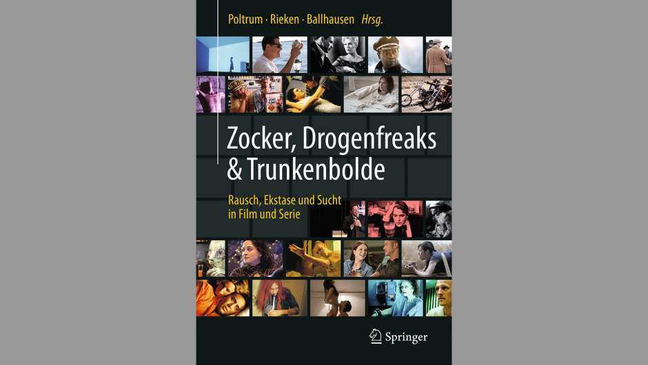 Buchcover zu Martin Poltrum, Bernd Rieken, Thomas Ballhausen (Hrsg.): Zocker, Drogenfreaks & Trunkenbolde. Rausch, Ekstase und Sucht in Film und Serie.