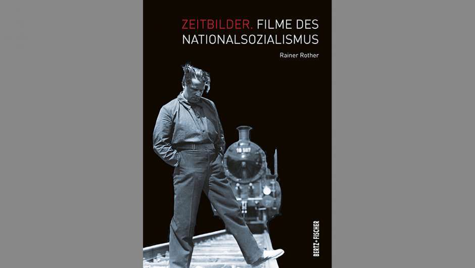Buchcover "Zeitbilder. Filme des Nationalsozialismus" von Rainer Rother