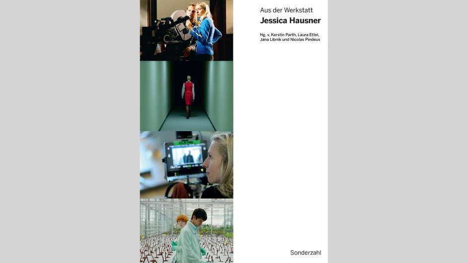 Kerstin Parth et al. (Hrsg.): Aus der Werkstatt: Jessica Hausner