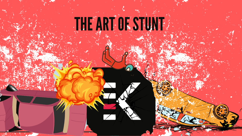 The Art of Stunt