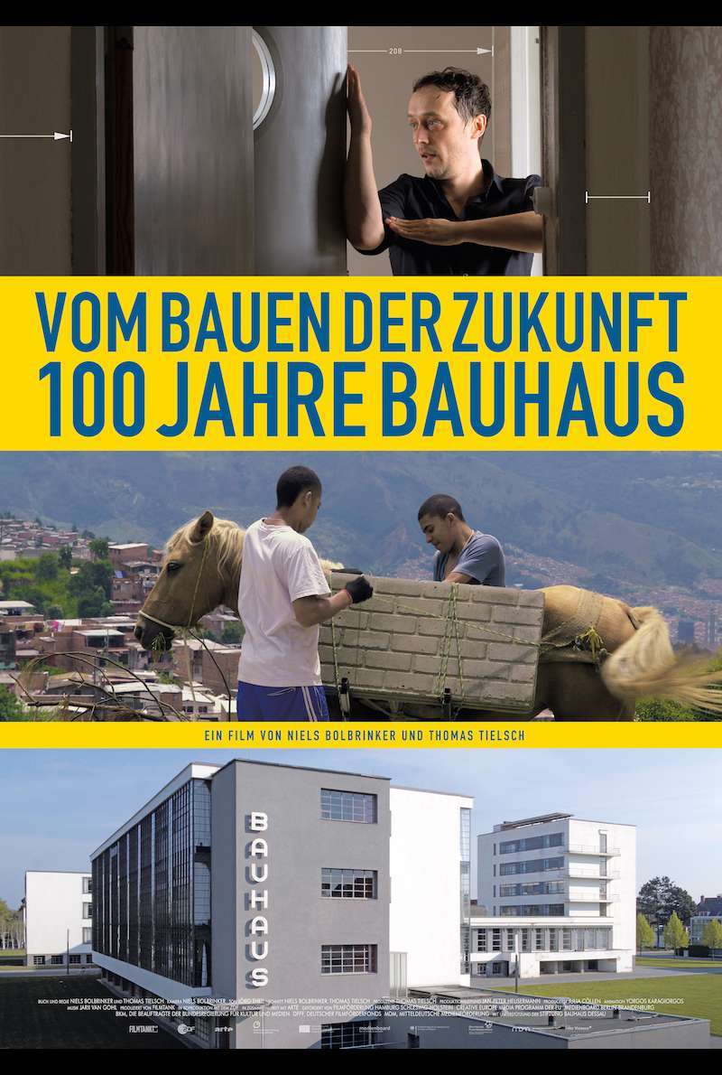 Poster zu Vom Bauen der Zukunft - 100 Jahre Bauhaus (2018)