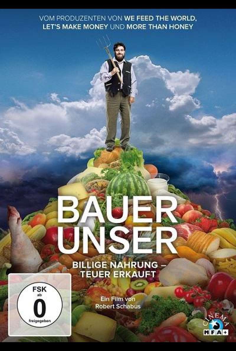 Bauer unser: Billige Nahrung - teuer erkauft - DVD-Cover