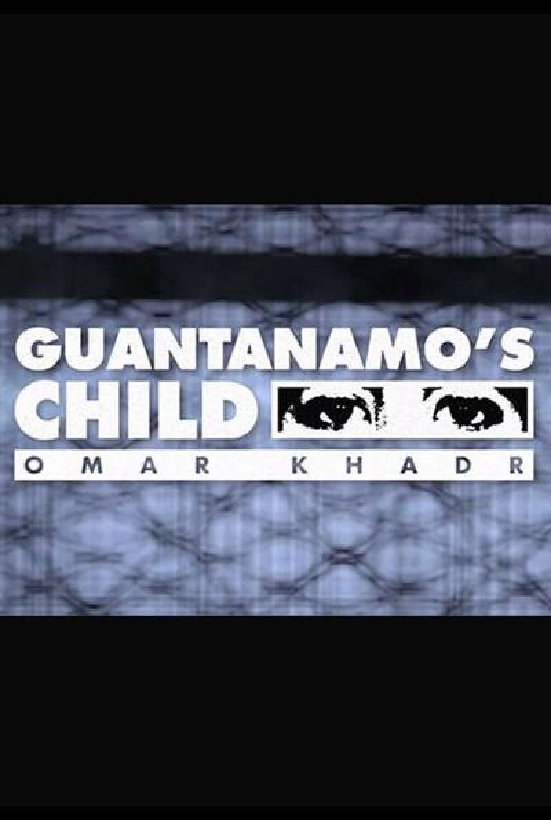 Guantanamo's Child: Omar Khadr von Patrick Reed - Teaser