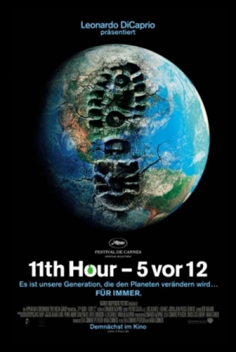 Filmplakat zu 11th Hour - 5 vor 12 / The 11th Hour von Leila Conners Peterson, Nadia Conners