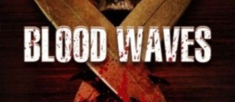 Blood Waves - DVD-Cover