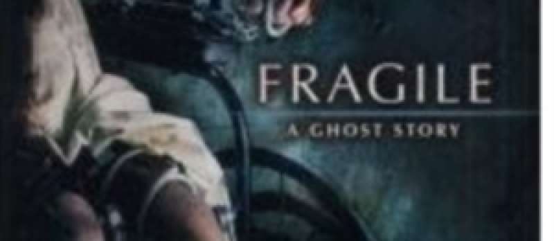 Fragile - A Ghost Story - DVD-Cover